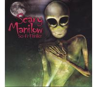 Scary Manilow - Sci-Fi Thriller
