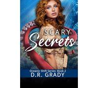 Scary Secrets: Fated mates, unusual shifters, workplace romance, sweet, lighter paranormal suspense: 2