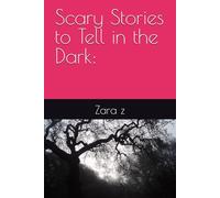 Scary Stories to Tell in the Dark: