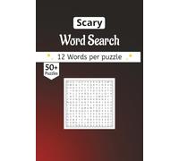 Scary Word Search Book: A Collection of Gothic Legends and Cinematic Chills for the Brave