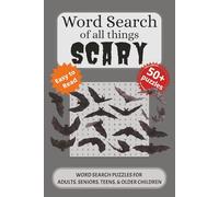 Scary Word Search Puzzle Book: Word searches with easy-to-read print about all things Scary, Terrifying, Horrifying and More. 6x9 inches, 110 pages. ... Gift for Vacations, Holidays and Free Times.