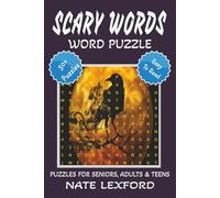 Scary Words Word Search Puzzle Book: Word Searches with Easy to Read Print about Scary Words, Frightening Words, terrifying Words, and more | 6x9 ... Gifts for Vacations, Holidays and Free Times