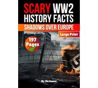 Scary WW2 History Facts: Shadows Over Europe
