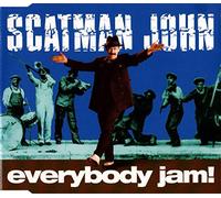 Scatman John - Everybody jam [Single-CD]