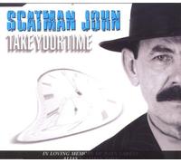 Scatman John - Take Your Time