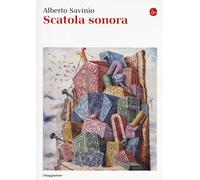 Scatola sonora - Savinio Alberto