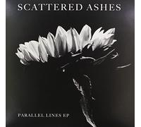 SCATTERED ASHES - PARALLEL LINES [VINYL]