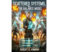 "Scattered Systems, Book 1: The Balance Model"