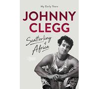 Johnny Clegg Scatterling of Africa (Tascabile)