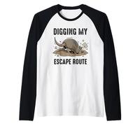Scavare la mia Via di Fuga Divertente Armadillo Umorismo introverso Maglia con Maniche Raglan