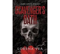 Scavenger's Oath: A dark, captive, why-choose romance set post-apocalypse.