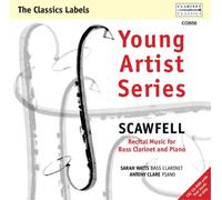 Scawfell Scawfell: Recital Music for Bass Clarinet and Piano (CD)