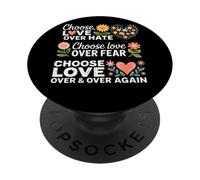 Scegli l'amore piuttosto che l'odio la paura di nuovo PopSockets PopGrip Adesivo