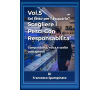 Scegliere i Pesci Con Responsabilità: Compatibilità, etica e scelte consapevoli