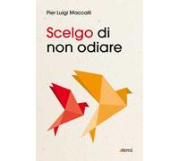 Scelgo di non odiare