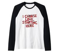 Scelgo L'Amore, Inizio da Qui - Design Motivazionale Maglia con Maniche Raglan
