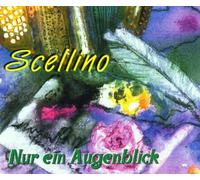 Scellino - Nur Ein Augenblick