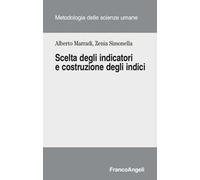 Scelta degli indicatori e costruzione degli indici