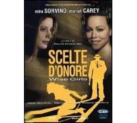 Scelte d'onore. Wise Girls