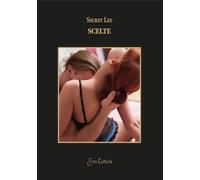 Scelte. Le catene del peccato (Vol. 1)
