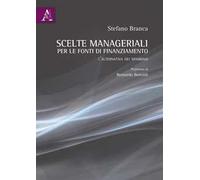 Scelte manageriali per le fonti di finanziamento. L'alternativa dei Minibond