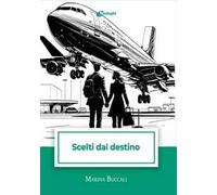 Scelti dal destino