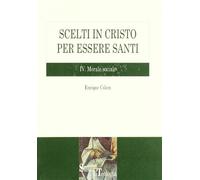Scelti in Cristo per essere santi. Vol. 4 - Colom Enrique