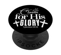 Scelto per la Sua GLORIA Efesini 1:11-12 Design Ispiratore PopSockets PopGrip Adesivo