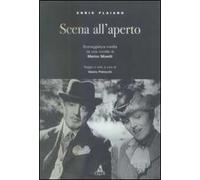 Scena all'aperto. Sceneggiatura inedita da una novella di Marino Moretti
