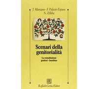 Scenari della genitorialità. La consultazione genitori-bambino
