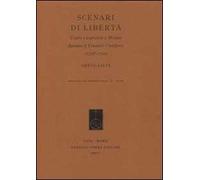 Scenari di libertà. Teatro e teatralità a Milano durante il Triennio Cisalpino (1796-1799)