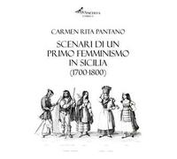 Scenari di un primo femminismo in Sicilia (1700-1800)