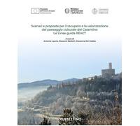 Scenari e proposte per il recupero e la valorizzazione del paesag