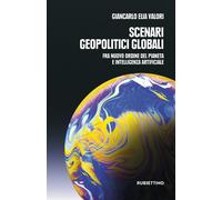 Scenari geopolitici globali - [Rubbettino Editore]
