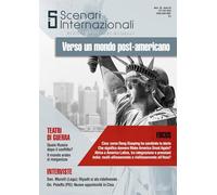 Scenari internazionali. Rivista di affari globali. Verso un mondo post-americano (2025) (Vol. 36)