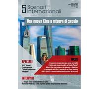 Scenari internazionali. Una nuova Cina a misura di secolo