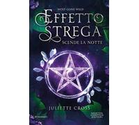 Scende la notte. Effetto strega