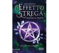 Scende la notte. Effetto strega