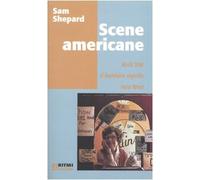 Scene americane: Rockstar-Il bambino sepolto-Vero West