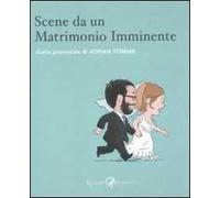 Scene da un matrimonio imminente