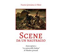 Scene da un naufragio di Fausta Genziana Le Piane, 2019, Youcanprint