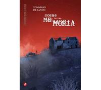 Scene da una memoria