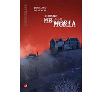 Scene da una memoria