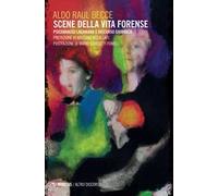 Scene della vita forense. Psicoanalisi lacaniana e discorso giuridico