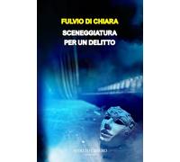 Sceneggiatura per un delitto: Tra i libri piu venduti della settimana