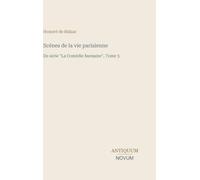Scènes de la vie parisienne: De série "La Comédie humaine", Tome 3