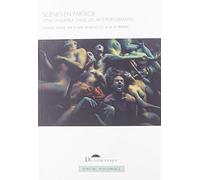 Scènes en partage: L'être-ensemble dans les arts performatifs contemporains