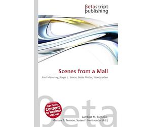 Scenes from a Mall: Paul Mazursky, Roger L. Simon, Bette Midler, Woody Allen