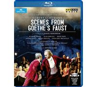 Robert Schumann – Scene da Faust di Goethe – ARTHAUS