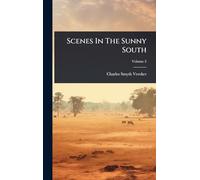 Scenes In The Sunny South